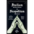 Italian Witchcraft Charms and Neapolitan Witchcraft - The Cimaruta, its Structure and Development (Folklore History Series)