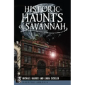 Historic Haunts of Savannah