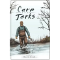 Carp Are Jerks