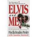Elvis and Me: The True Story of the Love Between Priscilla Presley and the King of Rock N' Roll