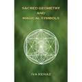 Sacred Geometry and Magical Symbols