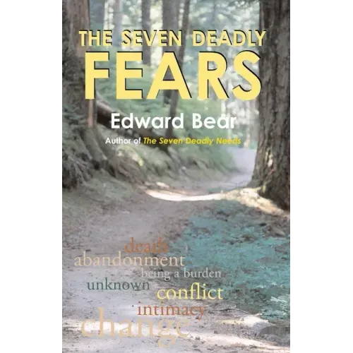 The Seven Deadly Fears