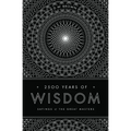2500 Years of Wisdom: Sayings of the Great Masters