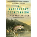 A Naturalist Goes Fishing