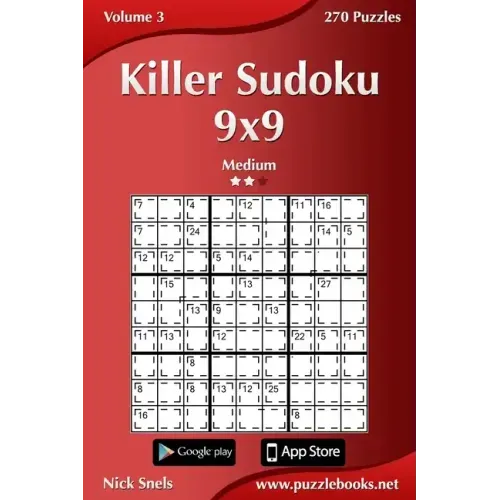 Killer Sudoku 9x9 - Medium - Volume 3 - 270 Puzzles