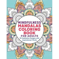 Mindfulness Mandalas Coloring Book for Adults: 35 Meditative Designs with Inspirational Words