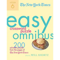 The New York Times Easy Crossword Puzzle Omnibus, Volume 6: 200 Solvable Puzzles from the Pages of the New York Times