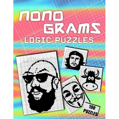 Nonograms Hanjie Puzzle Book For Adults: 100 Challenging Picross Puzzles Easy To Hard Japanese Crosswords Griddlers Paint By Numbers Picture Cross Pix