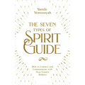 The Seven Types of Spirit Guide