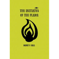 The Initiates of the Flame