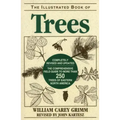 Illustrated Book of Trees: The Comprehensive Field Guide to More than 250 Trees of Eastern North America, Revised Edition