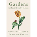 Gardens for Small Country Houses