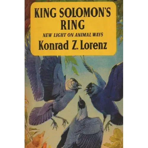 King Solomon's Ring: New Light on Animal Ways