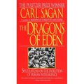 The Dragons of Eden: Speculations on the Evolution of Human Intelligence