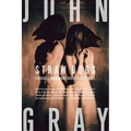 Straw Dogs: Thoughts on Humans and Other Animals