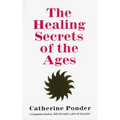 The Healing Secrets of the Ages