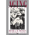 Aging: The Fulfillment of Life