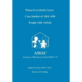 When Everybody Cares: Case Studies of ABA with People with Autism