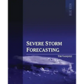 Severe Storm Forecasting, 1st ed, COLOR