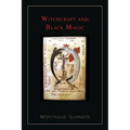 Witchcraft and Black Magic [Illustrated Edition]