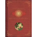Yule: Rituals, Recipes & Lore for the Winter Solstice