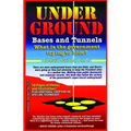 Underground Bases & Tunnels