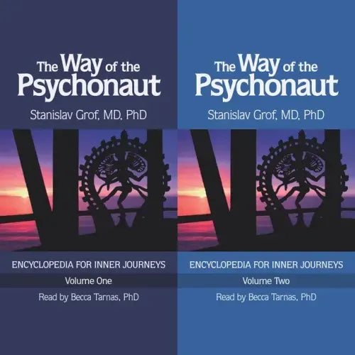 The Way of the Psychonaut Vol. 1: Encyclopedia for Inner Journeys