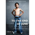 To the End of June: The Intimate Life of American Foster Care