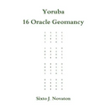 Yoruba 16 Oracle Geomancy