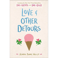 Love & Other Detours: Love & Gelato; Love & Luck