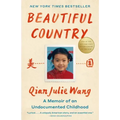 Beautiful Country: A Read with Jenna Pick: A Memoir of an Undocumented Childhood