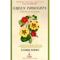 Green Thoughts: A Writer in the Garden