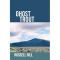 Ghost Trout