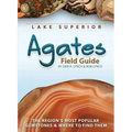 Lake Superior Agates Field Guide