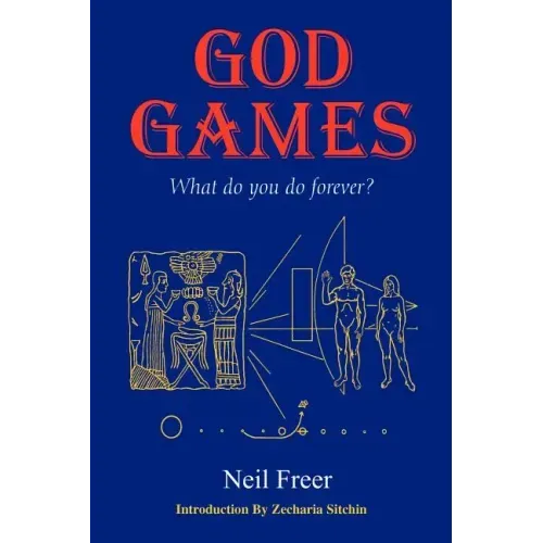 God Games: What Do You Do Forever?