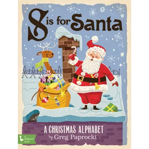 S Is for Santa: A Christmas Alphabet