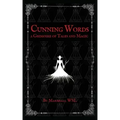 Cunning Words: a Grimoire of Tales and Magic