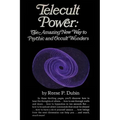 Telecult Power: The Amazing New Way to Psychic and Occult Wonders