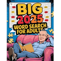 Big 2025 Word Search for Adults: Large Print Word Searches for Adults, Big Activity Book for Adults 2025