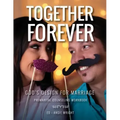Together Forever God's Design for Marriage: Premarital Counseling Workbook