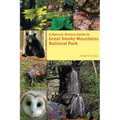 A Natural History Guide to Great Smoky Mountains National Park