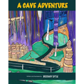 A Cave Adventure