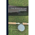 The Book of the Tarpon