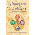 Healing Your Emotions: Discover your five element type and change your life