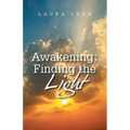 Awakening: Finding the Light