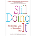 Still Doing It: The Intimate Lives of Women Over Sixty