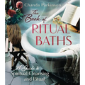 The Book of Ritual Baths: A Guide to Spiritual Cleansing and Renewal
