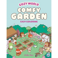 Cozy World Comfy Garden: Easy Coloring for Teens, Young Adults, and Adults