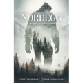 Nordegg: The Quest to Find Sasquatch