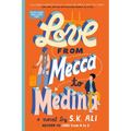 Love from Mecca to Medina
